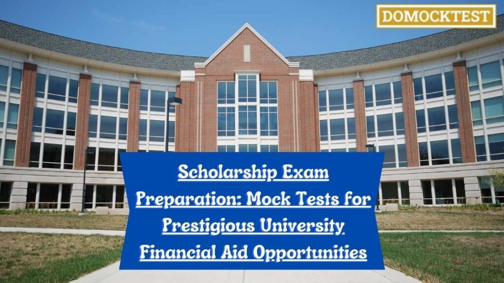 Scholarship Exam Preparation: