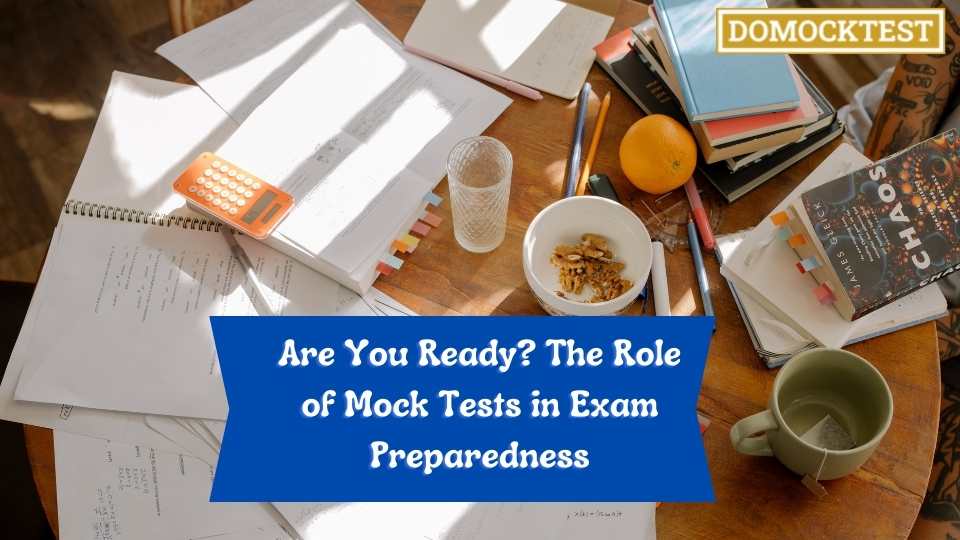 Are You Ready? The Role of Mock Tests in Exam Preparedness